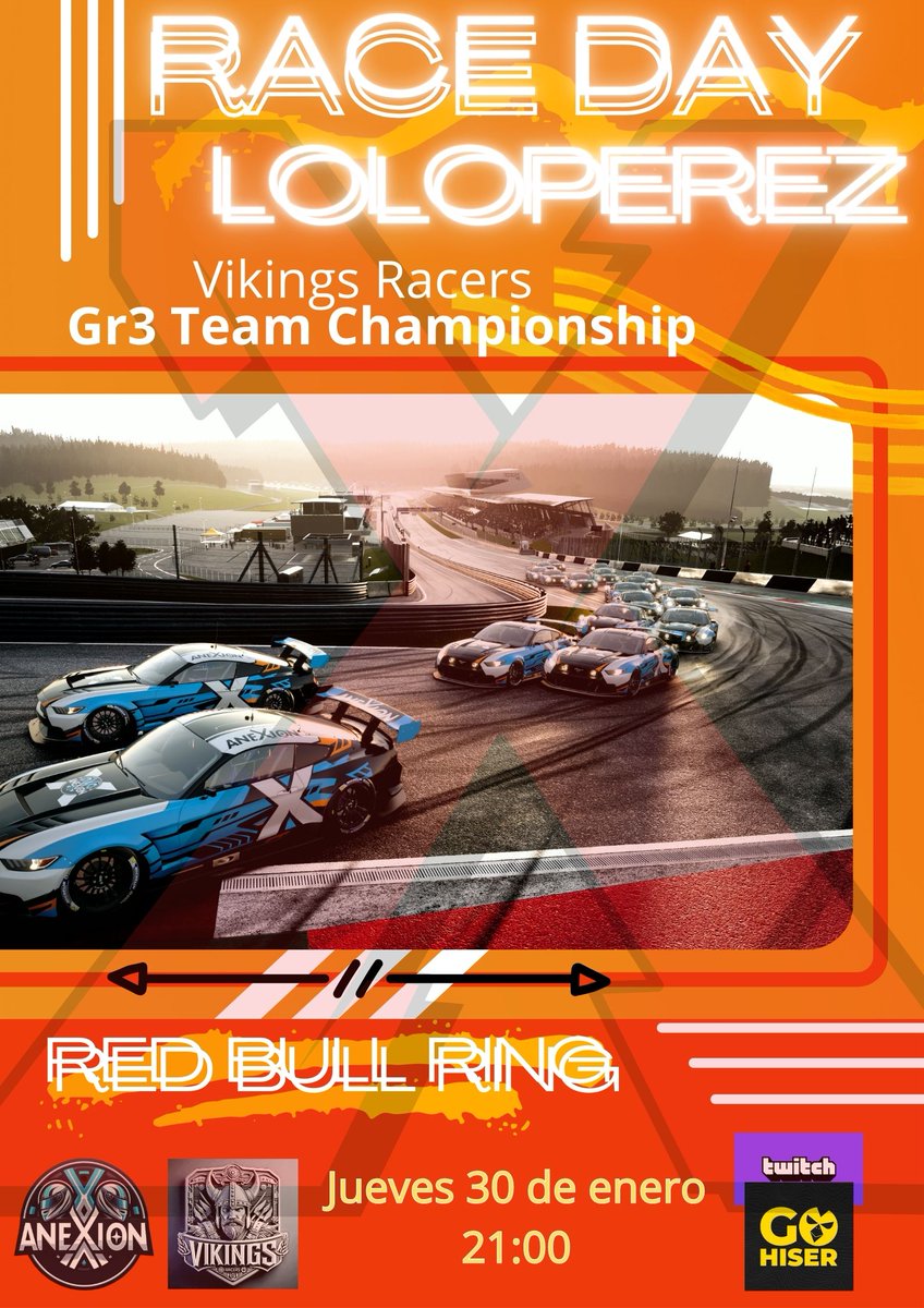 ❌RACE DAY❌

GR3 TEAM CHAMPIONSHIP de <a href="/VikingsChonan/">Vikings Racers</a> 

Llegamos a la tercera cita del campeonato en Red Bull Ring. Hoy en pista <a href="/10Loloperez/">Loloperez_10</a> que llega con todos los caballos del Mustang domados y listos para correr!

AneXioN a las 22:00 en Twitch <a href="/GoHiSer/">G🐣HISER</a> no os lo perdáis!