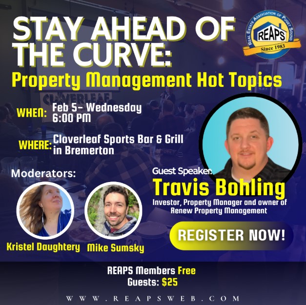 REAPSweb's tweet image. Property Management Hot Topics-  Join us in Bremerton Feb 5 at 6pm  Register at REAPSweb dot com