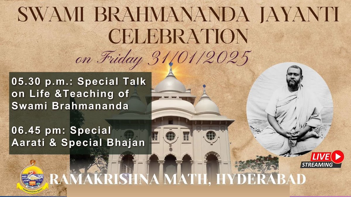 Ramakrishna Math Hyderabad (@rkmathdotorg) on Twitter photo Watch SPECIAL TALK ON LIFE &TEACHINGS OF  SWAMI BRAHMANANDA. Webcasting on 31.01.2025 from from 5:30 - 6:30 PM IST followed by Evening Aaratrikam and Bhajans from 6:45 - 07:30 PM through our LIVE streaming link: youtube.com/user/Ramakrish… Watch SPECIAL TALK ON LIFE &TEACHINGS OF  SWAMI BRAHMANANDA. Webcasting on 31.01.2025 from from 5:30 - 6:30 PM IST followed by Evening Aaratrikam and Bhajans from 6:45 - 07:30 PM through our LIVE streaming link: youtube.com/user/Ramakrish…
