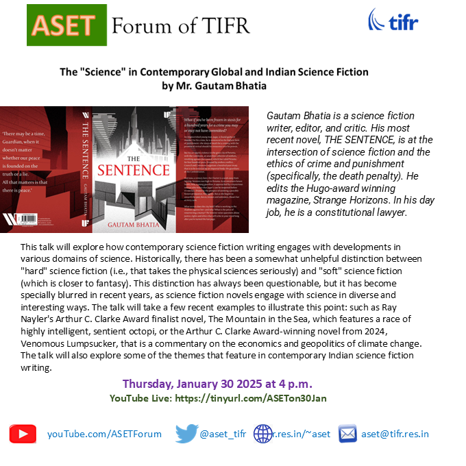 ASET_TIFR's tweet photo. ASET Colloquium on 30 January 2025 on "The "Science" in Contemporary Global and Indian Science Fiction"
by Mr. Gautam Bhatia. YouTube Live: https://t.co/xpHTQxHj66 https://t.co/176gUKvGsh