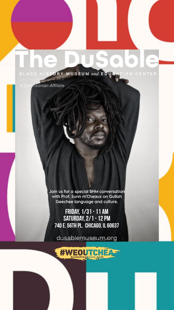 sunnmcheaux's tweet image. I'm exceedingly glad to be back in Chicago for not one, but TWO special dates at The @DuSableMuseum on Friday 01/31 at 11am and Saturday 02/01 at 12pm. Join me for an enriching conversation about Gullah/Geechee language, culture, people, and kinship with Chicago. 🙌🏿 #weoutchea