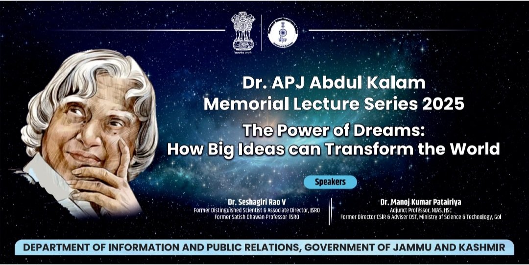 diprjk's tweet photo. 🚀 Dr. APJ Abdul Kalam Memorial Lecture Series – 2nd Edition 🚀

Honoring the Missile Man of India, this lecture series ignites young minds with the spirit of innovation and excellence! 🌍 

📍 Venue: Convention Centre, Jammu
🕙 Time: 10 AM

A tribute to Dr. Kalam’s vision of a self-reliant, spacefaring India! 🇮🇳

#KalamLectureSeries #IndiaInSpace2047 #Jammu
@PMOIndia 
@HMOIndia 
@MIB_India 
@OfficeOfLGJandK 
@CM_JnK 
@OmarAbdullah 
@DDNewslive 
@airnewsalerts 
@PIB_India
