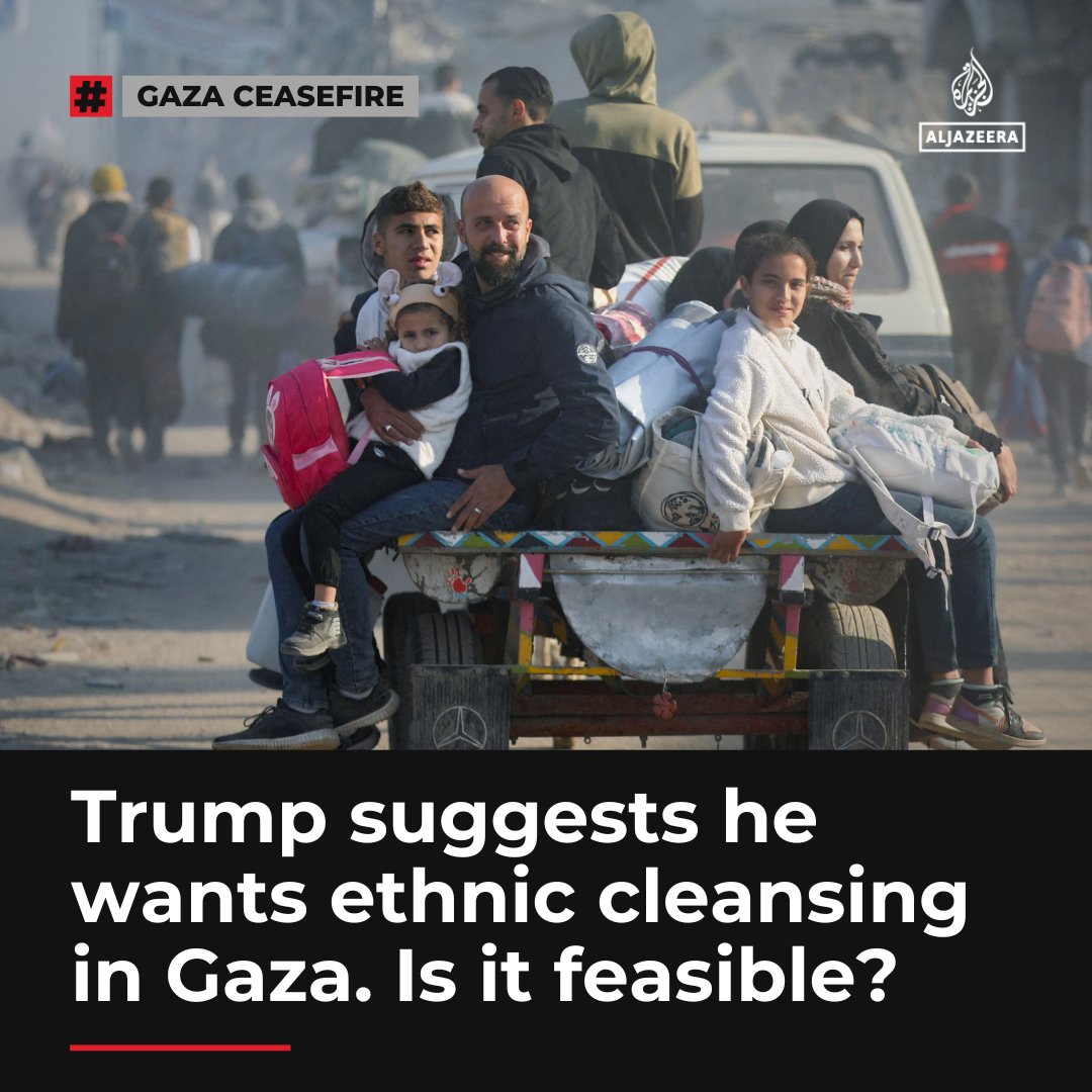 AJEnglish's tweet photo. Analysts warn Trump's plan to forcibly displace Palestinians could amount to ethnic cleansing, but it's unlikely due to regional geopolitical realities https://t.co/8Fe6vDwoaP https://t.co/ZyfR0NjlP9