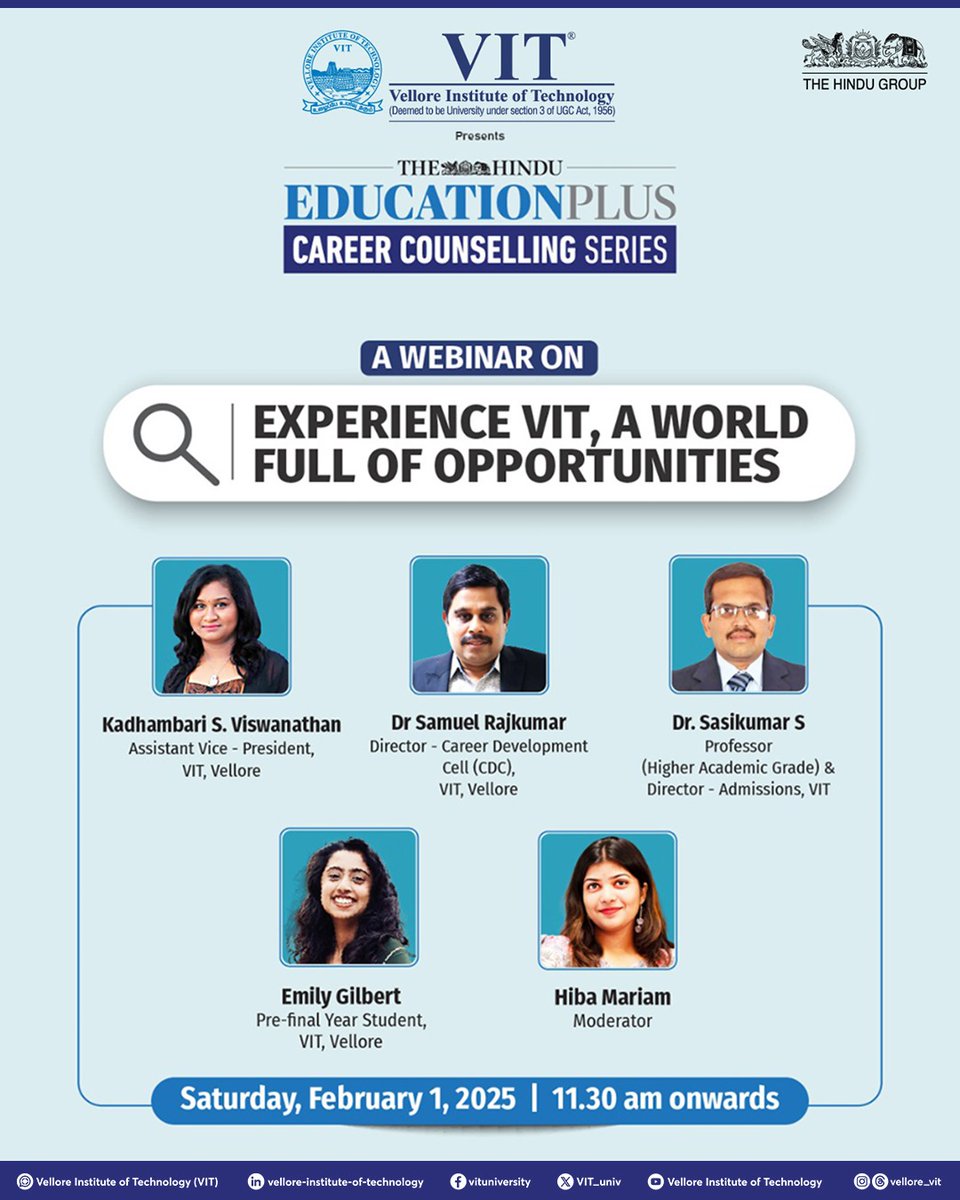 VIT_univ's tweet photo. The Hindu, in collaboration with #VIT Vellore, invites you to an exclusive webinar: "Experiencing VIT: A World Full of Opportunities".

Date: 1st Feb 2025
Time: 11:30 AM 

Register @ https://t.co/4cVo35gyV8 

#Webinar #LifeAtVIT #TheHindu #VITVellore #CampusLife
@ChennaiVIT https://t.co/ETd3qKt2vd