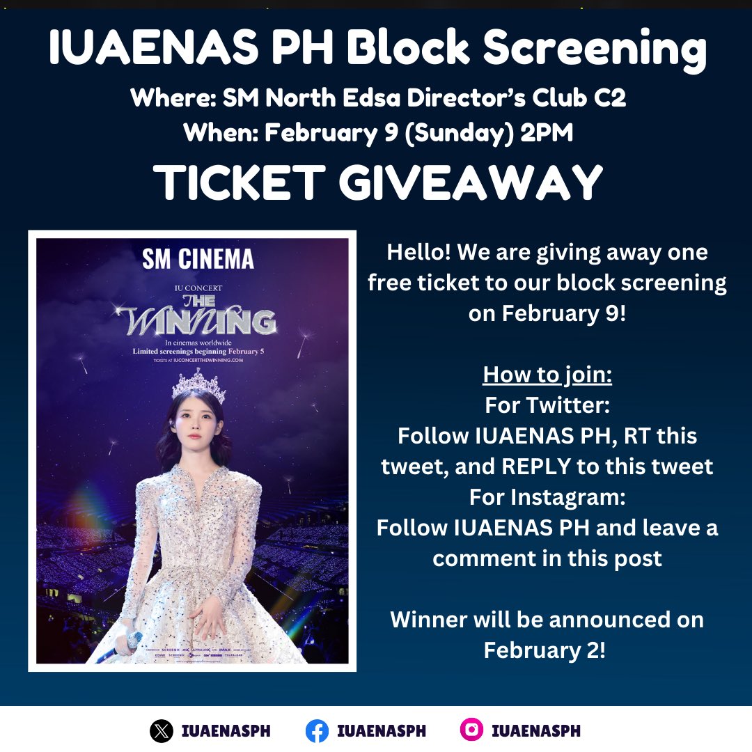 IUaenasPH's tweet photo. IUAENAS PH Block Screening TICKET GIVEAWAY 🎞️

🎟️ 1 Winner of a ticket to our Block Screening to be held on February 9 2PM at SM North Edsa Director's Club
✅ To join, follow us, RT this tweet, and reply to this tweet!
🗓 Winner to be announced on February 2 https://t.co/wLnmYYyMot