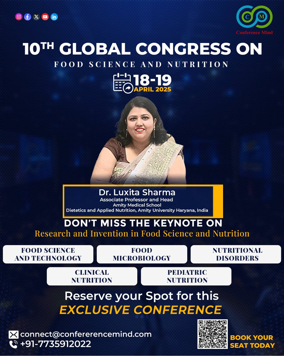 The Future of #FoodScience Awaits You! 
Mark the date today to join the exclusive 10th #GlobalCongress on Food Science and Nutrition 🗓 April 18-19, 2025
🎤 Keynote by Dr. Luxita Sharma
📢 Seats are limited! Register Now.
#Nutrition2025 #ConferenceMind