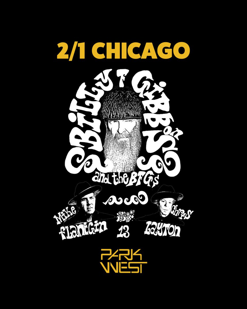 Billy F Gibbons (@billyfgibbons) on Twitter photo Sat Feb 1, 2025 - 7:30 PM
Park West <a href="/ParkWestChicago/">Park West</a> 
Chicago, IL 60614
axs.com/events/718558/…
-----
Billy F Gibbons and the BFGs Tour Dates
1/31/2025 St. Louis, MO
2/1/2025 Chicago, IL
2/2/2025 Cleveland, OH
2/4/2025 Warrendale, PA
... billygibbons.com/tour Sat Feb 1, 2025 - 7:30 PM
Park West <a href="/ParkWestChicago/">Park West</a> 
Chicago, IL 60614
axs.com/events/718558/…
-----
Billy F Gibbons and the BFGs Tour Dates
1/31/2025 St. Louis, MO
2/1/2025 Chicago, IL
2/2/2025 Cleveland, OH
2/4/2025 Warrendale, PA
... billygibbons.com/tour