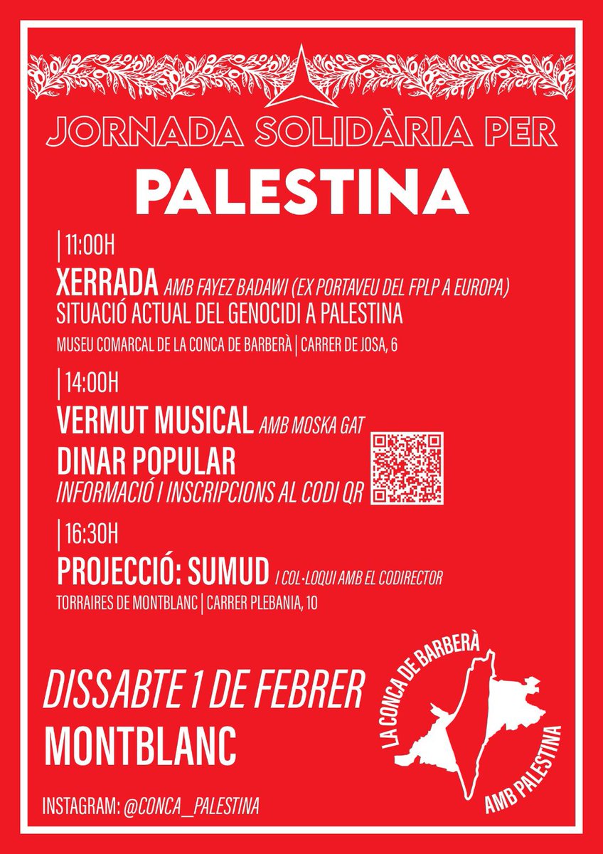 🇵🇸JORNADA SOLIDÀRIA PER PALESTINA🇵🇸
Dissabte 1 de febrer a Montblanc

11h FAYEZ BADAWI exportaveu del FPLP a Europa. Museu Comarcal

14h 🥃 vermut musical 🎸amb Moska Gat i DINAR POPULAR 🍉 (inscripcions: forms.gle/5rdxkqKNfEt23n…)

16.30 Documental SUMUD als dels Torraires.

🇵🇸✊🏿