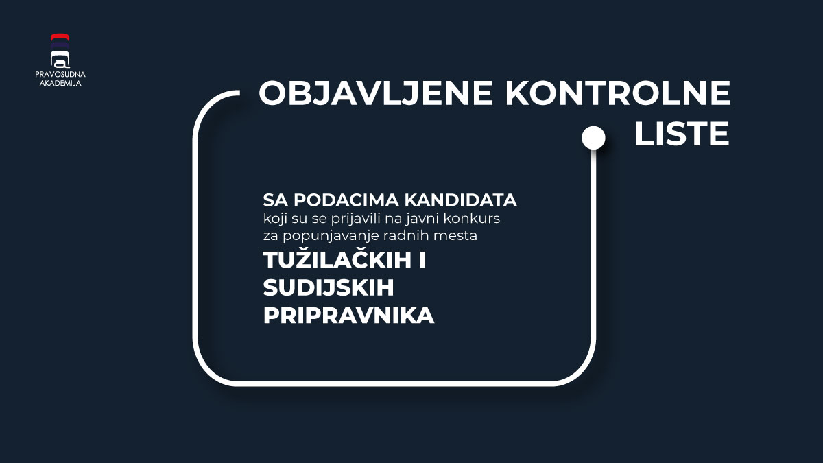 Objavljene kontrolne liste sa podacima kandidata koji su se prijavili na KONKURS ZA SUDIJSKE I TUŽILAČKE PRIPRAVNIKE

Više na: shorturl.at/wPgy7

#test #kandidat #konkurs <a href="/pravdars/">Министарство правде</a> #Srbija #pravosuđe #news #vest #pripravnik #posao #sud #tužilaštvo <a href="/USTSrbija/">Удружење судија и тужилаца Србије</a> <a href="/tuzioci/">Udruženje tužilaca</a>