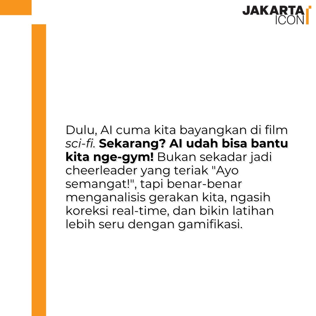 jak_icon's tweet image. Siapa bilang AI cuma buat ChatGPT? Di Jakarta, AI udah masuk ke dunia gym! Dengan teknologi canggih, sekarang kita bisa dapet latihan yang lebih personal, efektif, dan seru. #AIWorkout #SmartGym #JakartaFitness #TechInFitness #JakartaIcon
