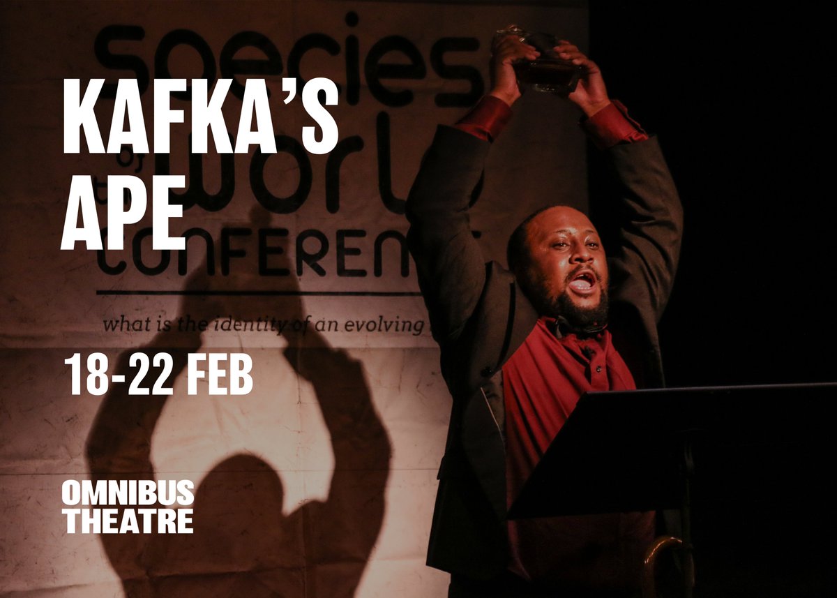 Omnibus Theatre (@omnibustheatre) on Twitter photo KAFKA’S APE, a compelling adaptation of Kafka’s "Report to an Academy", is arriving at Omnibus soon.
Fresh from a triumphant run at the <a href="/edfringe/">Edinburgh Festival Fringe</a>, <a href="/MiyamboT/">Tony Bonani Miyambo</a> brings this powerful, multi-award-winning performance to London.
🗓️ 18-22 FEB
🎟️: omnibus-clapham.org/kafkas-ape/ KAFKA’S APE, a compelling adaptation of Kafka’s "Report to an Academy", is arriving at Omnibus soon.
Fresh from a triumphant run at the <a href="/edfringe/">Edinburgh Festival Fringe</a>, <a href="/MiyamboT/">Tony Bonani Miyambo</a> brings this powerful, multi-award-winning performance to London.
🗓️ 18-22 FEB
🎟️: omnibus-clapham.org/kafkas-ape/