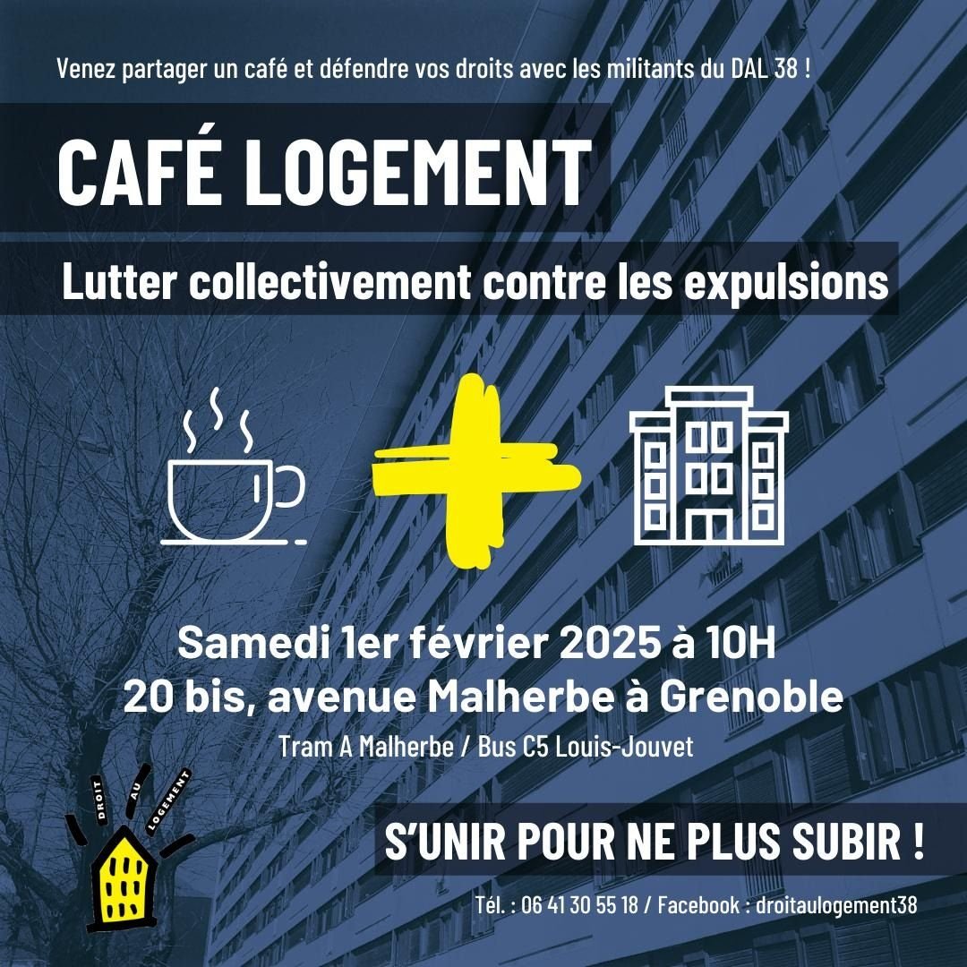 DAL_Isere's tweet photo. Menaces d'expulsion : NE RESTEZ PAS https://t.co/bHqF5lozIT !
☕️ Venez en discuter autour d'un avec les https://t.co/h1hLas0CxG du DAL samedi 1er février à 10H au 20bis avenue Malherbe à #Grenoble. https://t.co/ayEie0ADdc