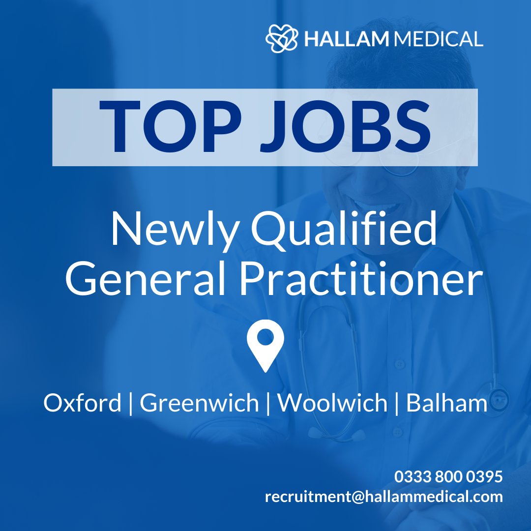 Hallam Medical (@hallam_medical) on Twitter photo Are you a newly qualified General Practitioner? Do you know a newly qualified GP who is looking to pick up work across London or Oxford? Please get in touch with Liam on 0333 800 0395 or send your CV to recruitment@hallammedical.com #generalpractitioner #healthcarejobs Are you a newly qualified General Practitioner? Do you know a newly qualified GP who is looking to pick up work across London or Oxford? Please get in touch with Liam on 0333 800 0395 or send your CV to recruitment@hallammedical.com #generalpractitioner #healthcarejobs