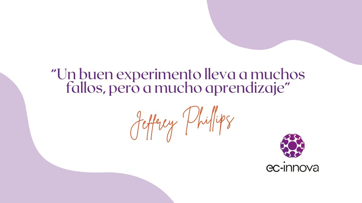 "Un buen experimento lleva a muchos fallos, pero también a mucho aprendizaje" - Jeffrey Phillips 💜

#EcInnova #frasescélebres #frasesmotivadoras #JeffreyPhillips
#emprender #emprendedores #emprendimiento 
#innovación #innovation