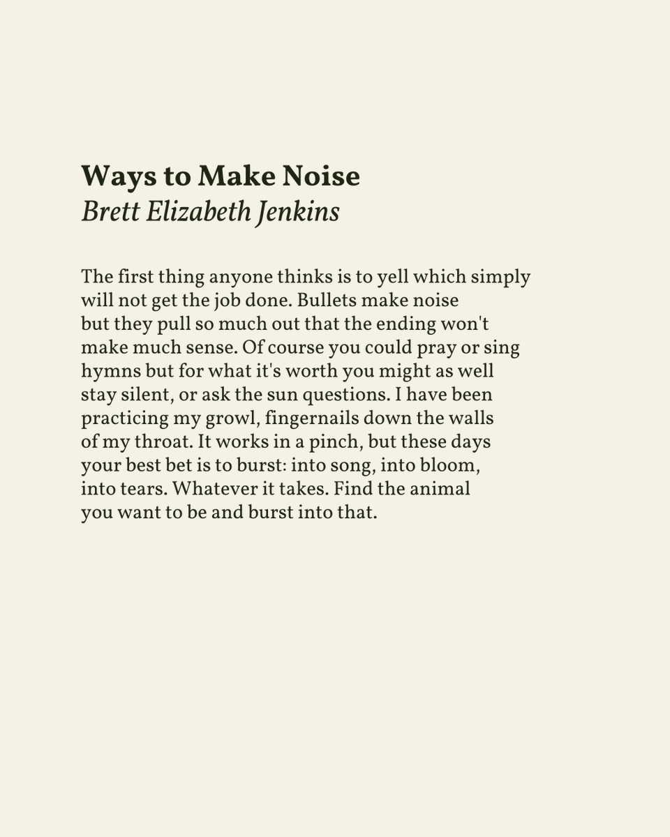 readalittlepoem's tweet photo. “Whatever it takes. Find the animal / you want to be and burst into that.”

— Brett Elizabeth Jenkins
.
.
.

This poem appeared in Diode Poetry Journal. Shared here with deep gratitude. https://t.co/dA0Tnv8U2m