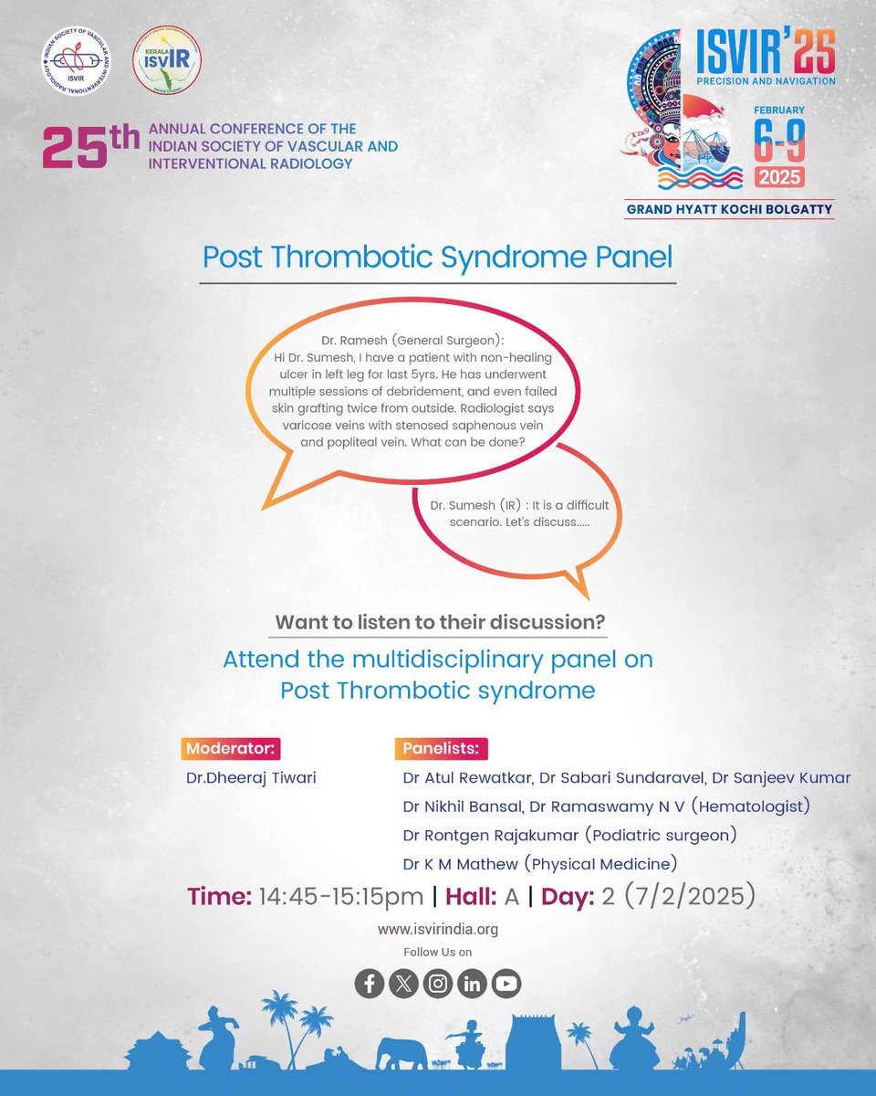 Got questions about Post Thrombotic Syndrome? So do we!
Join the experts at ISVIR 2025 for a deep dive into treatment options, challenges, and breakthroughs.
Don't miss the panel everyone will be talking about!
Visit our website to know more :  isvirindia.org/ISVIR2025
#ISVIR2025