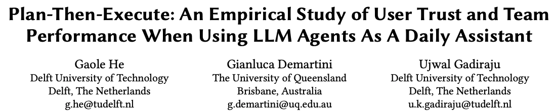 Gaole He (@hegaole) on Twitter photo 1/ With high-level planning and external toolkits, LLM agents have shown good promises as assistants. In a recent #CHI2025 work, we conducted an empirical study with LLM agents as a daily assistant. This work is a collaboration with <a href="/eglu81/">Gianluca Demartini</a> and <a href="/UjLaw/">Ujwal Gadiraju</a>. 1/ With high-level planning and external toolkits, LLM agents have shown good promises as assistants. In a recent #CHI2025 work, we conducted an empirical study with LLM agents as a daily assistant. This work is a collaboration with <a href="/eglu81/">Gianluca Demartini</a> and <a href="/UjLaw/">Ujwal Gadiraju</a>.