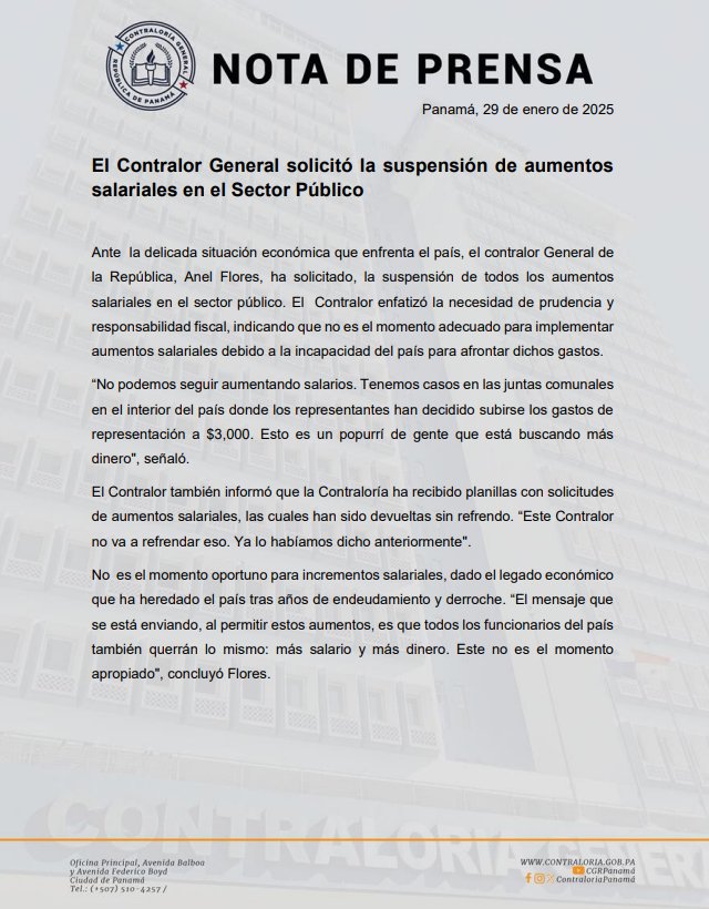 El contralor general de la República, Anel Flores, solicitó la suspensión de todos los aumentos salariales en el sector público,  que se requiere  responsabilidad  ya que no es el momento para implementar aumentos salariales debido a la incapacidad del país para afrontar gastos.