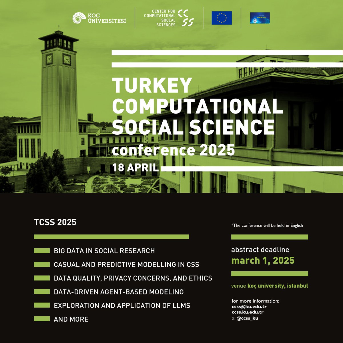 CCSS Koç University (@ccss_ku) on Twitter photo Join us at #TCSS2025 on April 18 <a href="/kocuniversity/">Koç Üniversitesi</a>! Explore the latest in #ComputationalSocialScience #BigData, #AI, #ML, #NLP & more shaping social science research.
Submission deadline: Mar 1. Free to attend & open to all.
Learn more & apply: ccss.ku.edu.tr/tcss-2025/ Join us at #TCSS2025 on April 18 <a href="/kocuniversity/">Koç Üniversitesi</a>! Explore the latest in #ComputationalSocialScience #BigData, #AI, #ML, #NLP & more shaping social science research.
Submission deadline: Mar 1. Free to attend & open to all.
Learn more & apply: ccss.ku.edu.tr/tcss-2025/