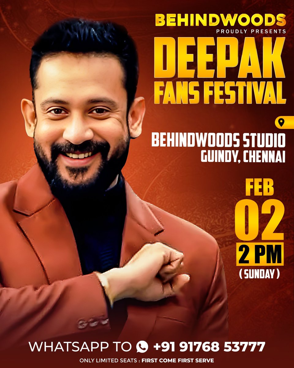 Behindwoods proudly presents Deepak Fans Festival! 🎉 Join us at Behindwoods Studio, Guindy, Chennai, on Feb 02 (Sunday) at 2 PM. Don’t miss it! 🎤✨
