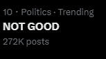 NOT GOOD trending and tagged as politics essentially sums up how 2025 is going so far