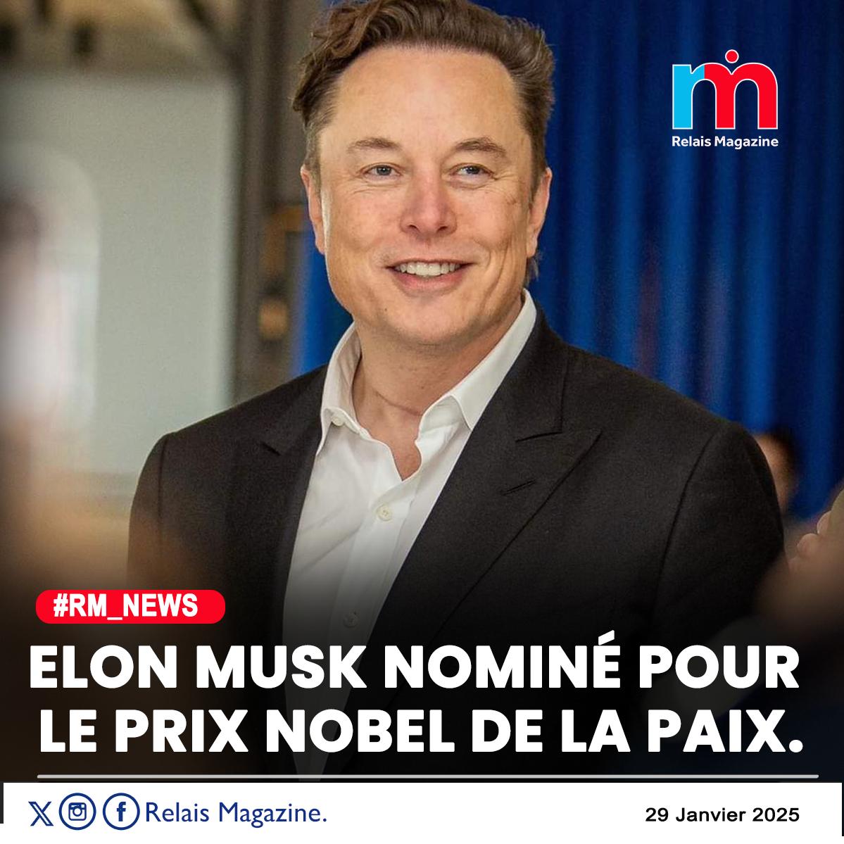 Relais_Magazine's tweet photo. 🌎 Elon #Musk nominé pour le prix #Nobel de la paix
Le député européen Branko Grims a annoncé que la candidature d’Elon Musk au Prix Nobel de la paix a officiellement été validée.
#RelaisMagazine https://t.co/VaGhzQa3wM
