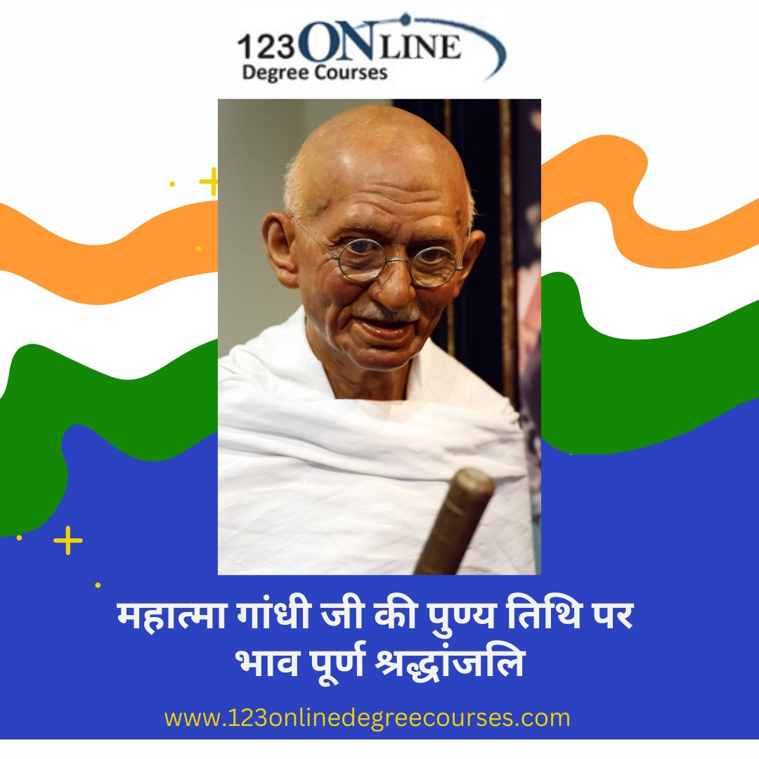 123_odc's tweet photo. "अहिंसा के पुजारी को शत्-शत् नमन!" बापू के आदर्शों को अपनाएं, सत्य और अहिंसा का मार्ग अपनाएं
#123onlinedegreecourses #MahatmaGandhi #EducationMatters #courses #indian https://t.co/bDEYQU18tW