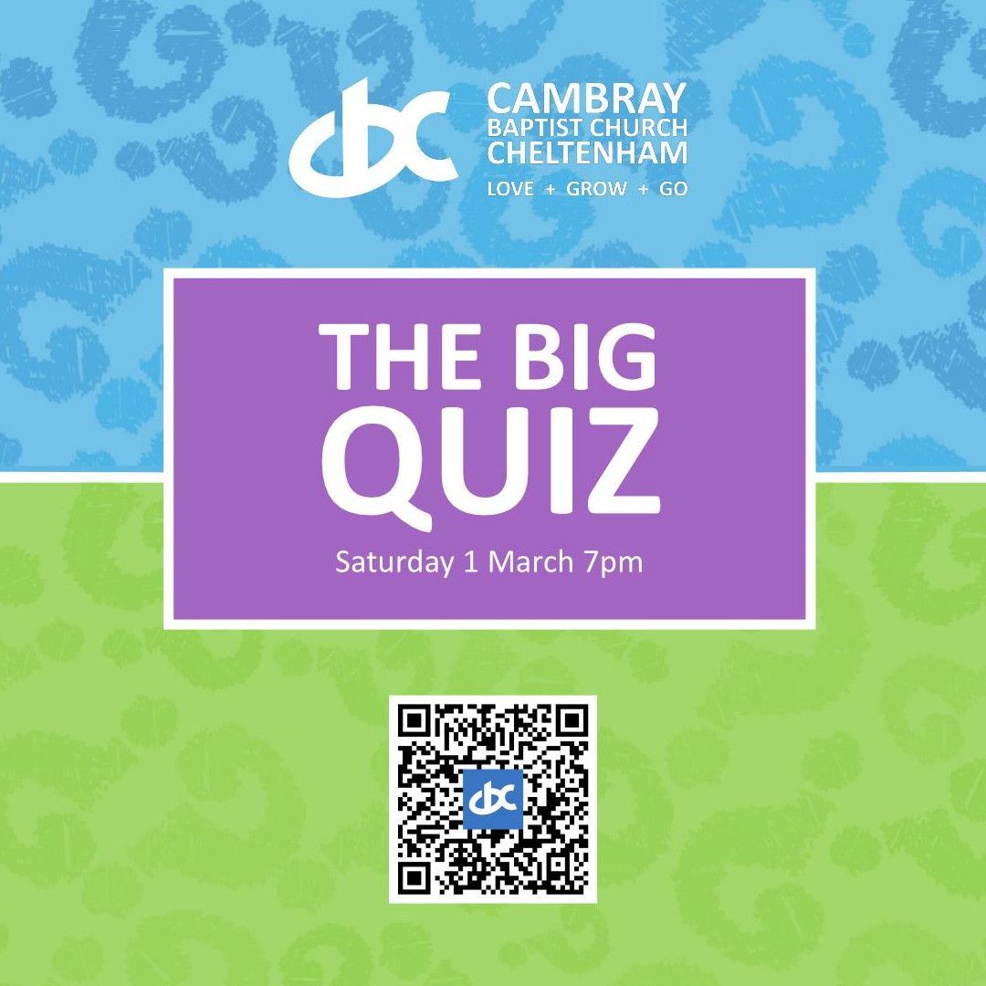 cambraybc's tweet photo. Cambray Big Quiz - 1st March, 7pm, Cambray Baptist Church, GL50 1JS

An easy-access quiz with rounds which are suitable for all ages from teens upwards. It runs in two parts, with a pause for refreshments and CAKE in between!

Please sign up here: https://t.co/xa7RHCQp0j https://t.co/zEaHZjzspm