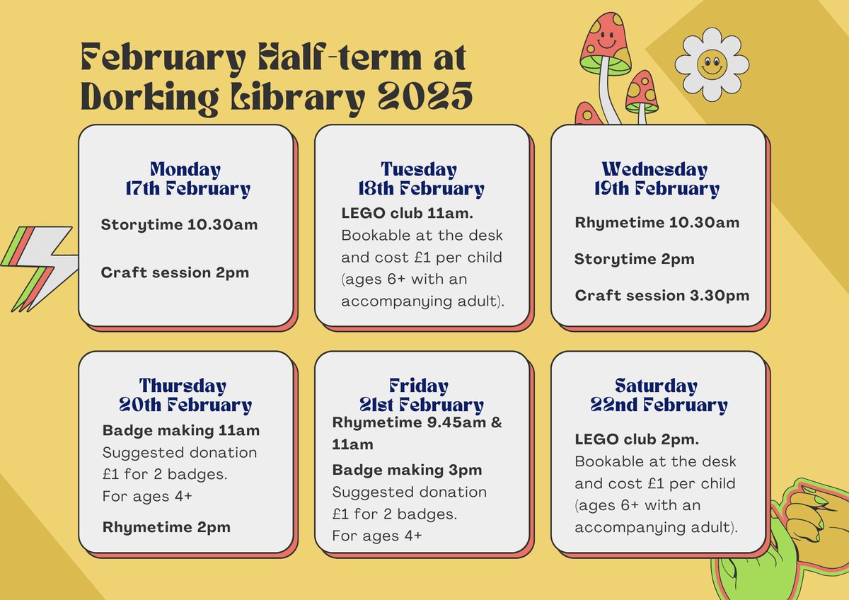 Half-term fun at Dorking Library!
⭐️Mon 17: Storytime 10.30am, Craft 2pm
⭐️Tue 18: LEGO Club 11am
⭐️Wed 19: Rhymetime 10.30am, Storytime 2pm, Craft 3.30pm
⭐️Thu 20: Badge Making 11am, Rhymetime 2pm
⭐️Fri 21: Rhymetime 9.45am &amp; 11am, Badge Making 3pm
⭐️Sat 22: LEGO Club 2pm