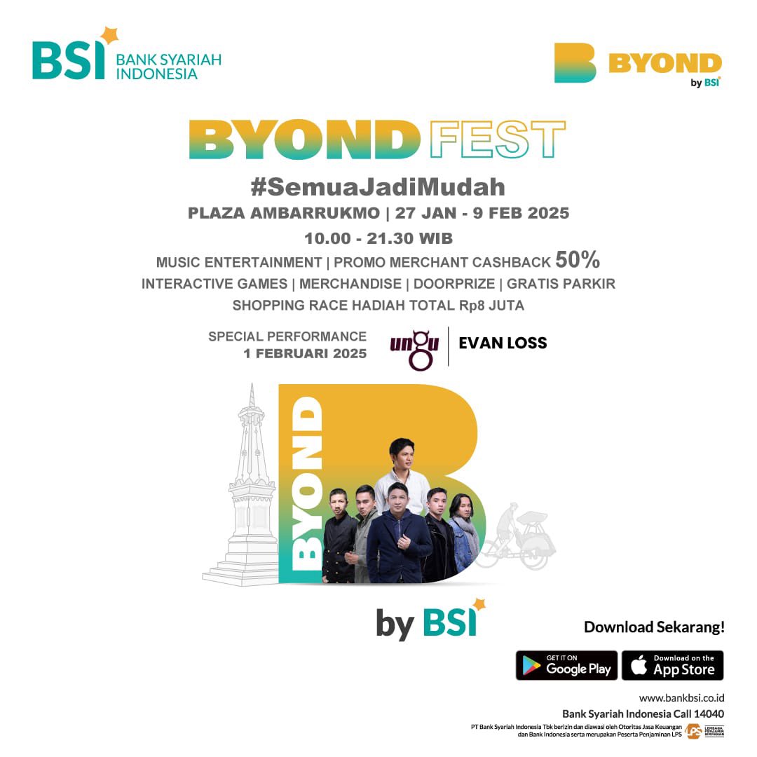 Pripun Kabare tiyang Jogja lan sekitare ? 

Monggo sareng-sareng tindak wonten BYONDFEST YOGYAKARTA! <a href="/bankbsi_id/">Bank Syariah Indonesia</a>
Wonten <a href="/UNGU_Tweet/">UNGU Official Tweet</a> kaliyan Evan Loss

Mulai 27 Januari – 9 Februari 2025, 10.00 – 21.30 di Plaza Ambarrukmo

#BYONDFESTYOGYAKARTA #BSI