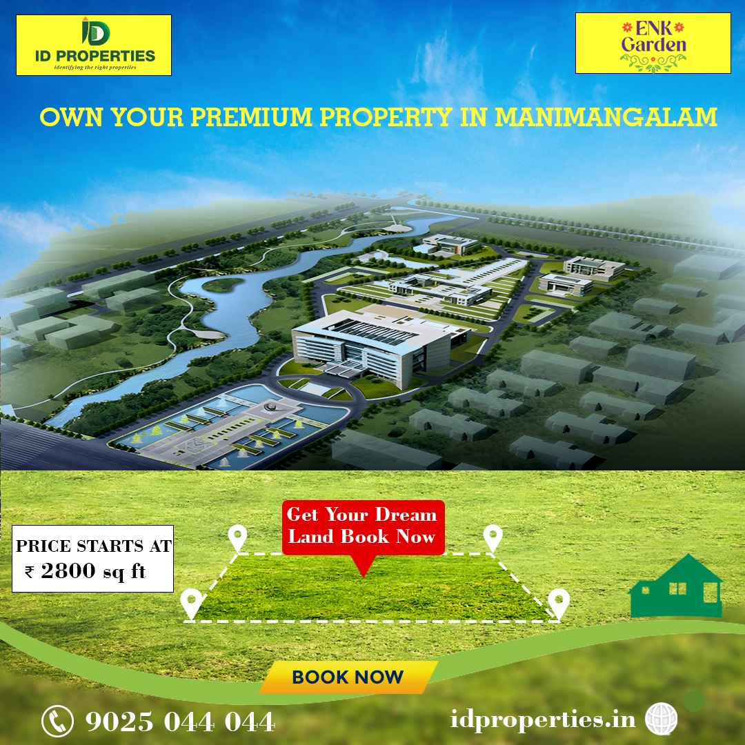 🏡 Own Your Premium Property in Manimangalam – ENK Garden!✨ 900-1800 sq.ft Premium Plots in a Gated Community with top-notch amenities! 🌳🏡
🎉 On-Spot Booking Offer – Get 4G Gold Coins! 
📞 Call 9025 044 044 Now!
#ENKGarden #ChennaiRealEstate #PremiumPlots #GatedCommunityplots
