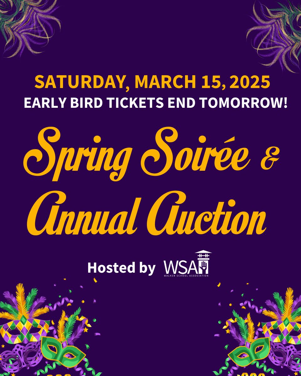 Early bird tickets end TOMORROW, Jan. 31, for the 2025 Spring Soirée and Annual Auction on March 15 at Hilton Marietta. You do not want to miss this Mardi Gras-themed evening of dinner, open bar, dancing and supporting our Walker community. thewalkerschool.org/spring-soiree-…