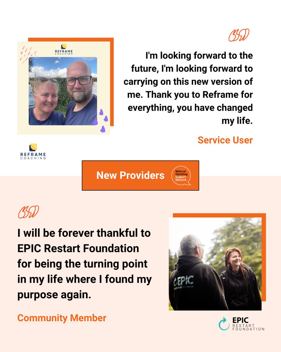 GambleAware (@gambleawaregb) on Twitter photo We’re excited to announce that the National Gambling Support Network has two new additions: <a href="/EpicRestart/">EPIC Restart Foundation</a> and <a href="/CoachingReframe/">Reframe Coaching</a>!
These quotes are a testament to the amazing work they do and the support they offer to those experiencing gambling harms; changing lives for the better! We’re excited to announce that the National Gambling Support Network has two new additions: <a href="/EpicRestart/">EPIC Restart Foundation</a> and <a href="/CoachingReframe/">Reframe Coaching</a>!
These quotes are a testament to the amazing work they do and the support they offer to those experiencing gambling harms; changing lives for the better!