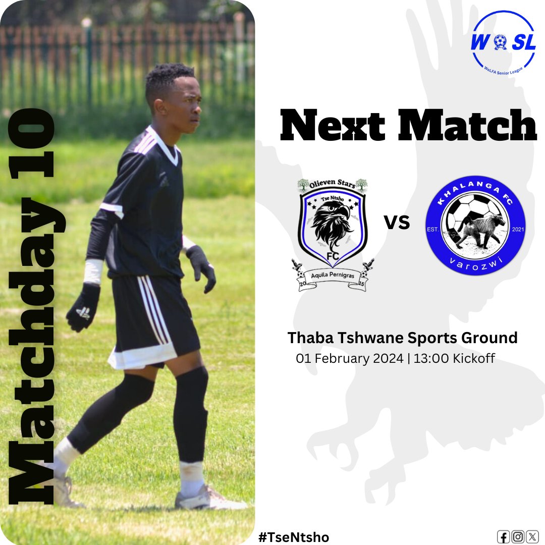 OlievenStarsFC's tweet photo. ❗Upcoming Fixture Alert❗

⚽️ #WeLFA Senior League - Matchday 10
🆚️ Khalanga Football Club 
🗓 01 February 2025
🏟 Thaba Tshwane Sports Ground C
🕓 13:00

West-end Local Football Association 
SAFA Tshwane 
#OSFC
#TseNtsho 
⚫ ⚪ 🔵🦅 https://t.co/kVJR2Ech97