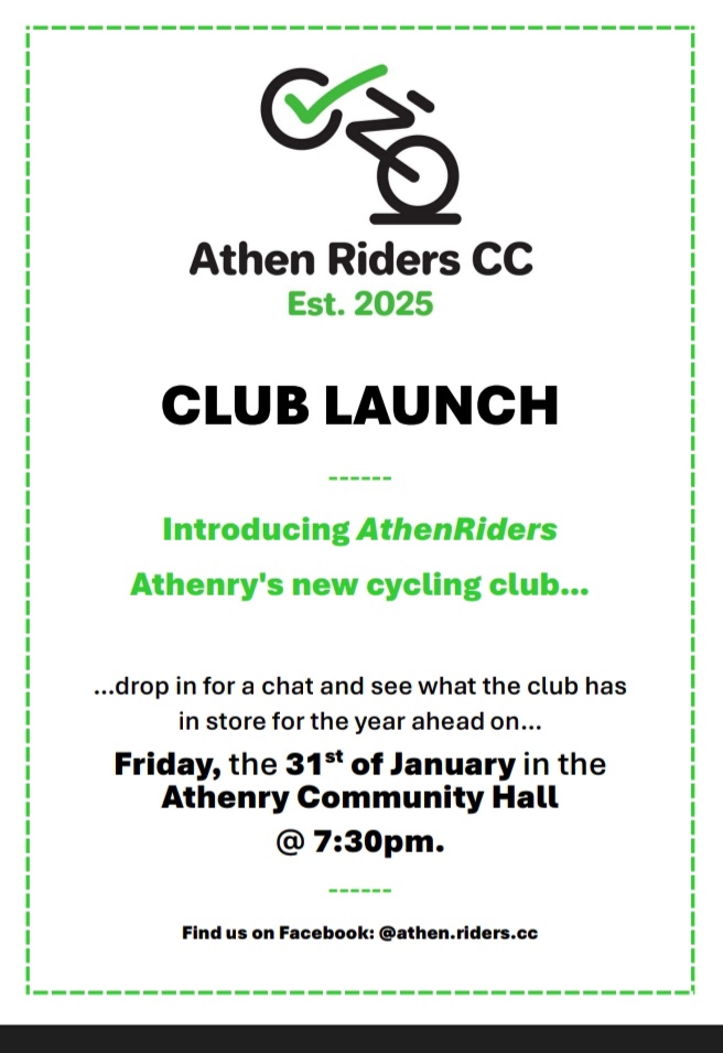Hi All, just a reminder that the launch of Athen Riders is tomorrow night, Friday, in the Community Hall, Clarke Street at 7.30 pm. The club will be leisure focussed, ranging in cycles from 25 to 60km (eventually). Hope to see ye there!