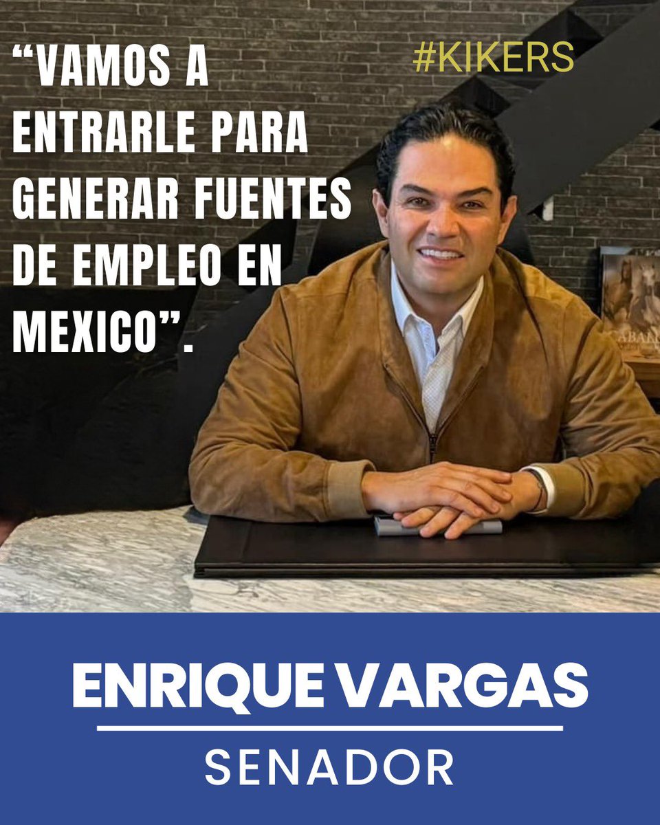 ClubKikers's tweet photo. Generar fuentes de empleo y ¡Bien pagadas! Sí señor.
@EnriqueVargasdV 
#VargasSenador https://t.co/4g3465zzUB