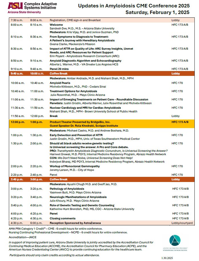 'Updates in Amyloidosis' CME Conference on Saturday Feb 1, 2025 at the ASU Health Futures Center, 6161 E Mayo Blvd, Phoenix, AZ 85054 Updated agenda below. Event site: shorturl.at/m4XMO