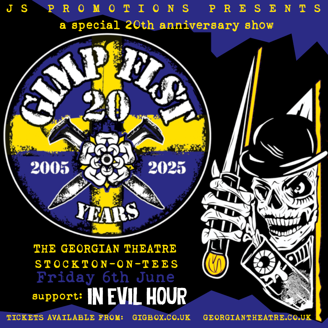 Friday 6th June - JS Promotions Presents... <a href="/gimpfist/">gimpfist</a> 
 
Celebrating their 20th year this special anniversary show will see Gimp Fist play an extended set.  

Special guests are In Evil Hour 

🎟️georgiantheatre.co.uk/live-events/gi…