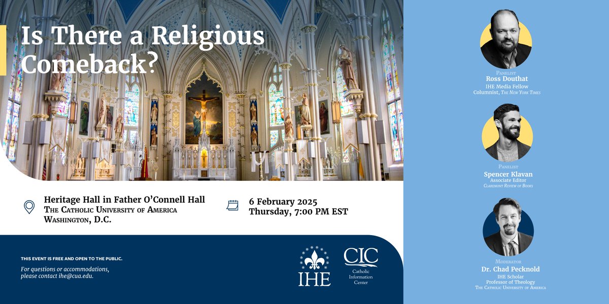 GibbonsCUA's tweet photo. Join the IHE and @CICDC on February 6, as IHE Media Fellow @DouthatNYT and @SpencerKlavan pose the question, "Is There a Religious Comeback?", moderated by IHE Scholar @ccpecknold.

Register here: https://t.co/lBuApGLvYR https://t.co/wFmDVb32K5