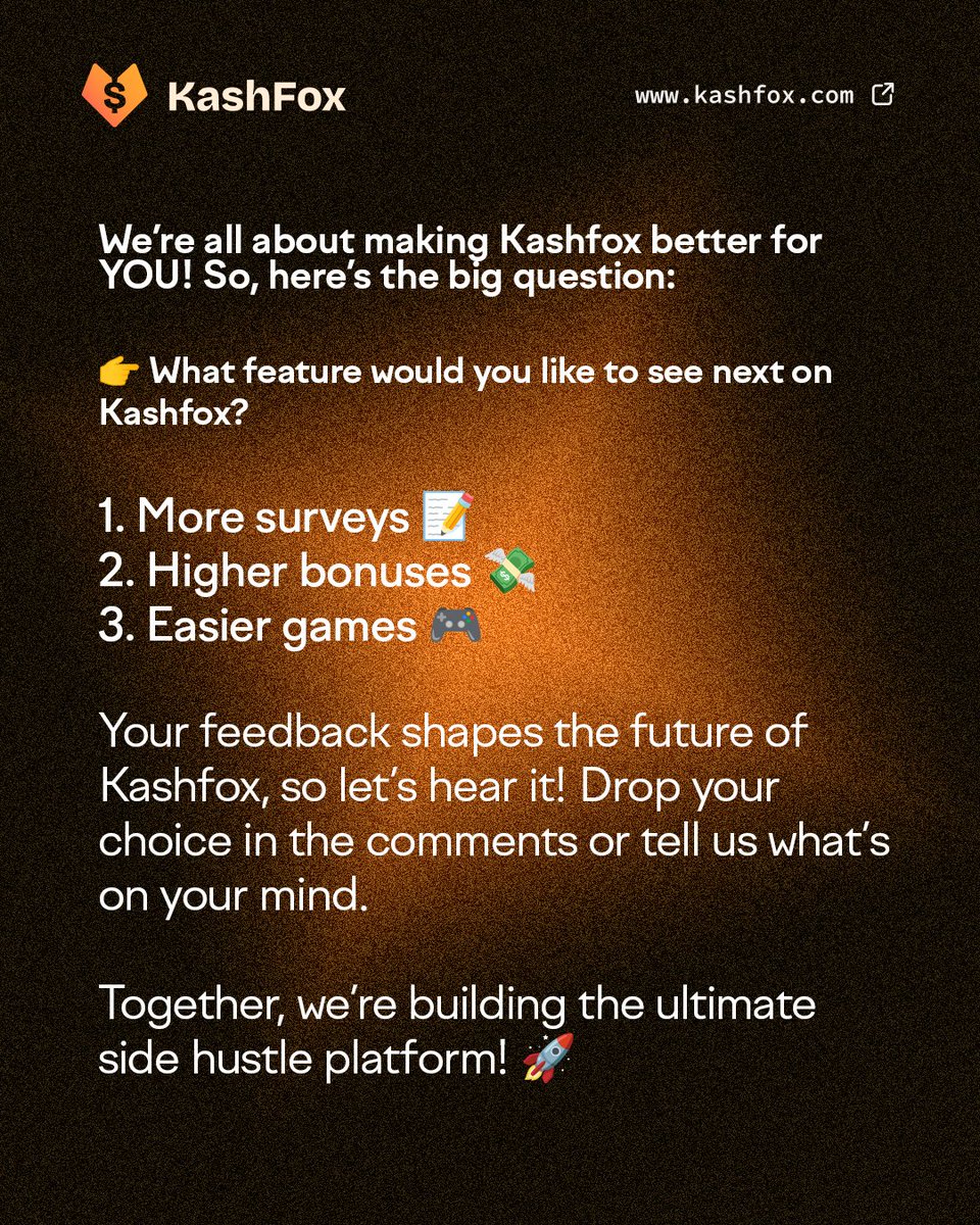 kashfoxapp's tweet photo. Hey Kashfox fam! 💬 What’s next for YOUR side hustle?
1️⃣ More surveys 📝
2️⃣ Higher bonuses 💸
3️⃣ Easier games 🎮
Reply with your choice or pitch a new idea! Let’s build the ultimate platform—together. 🚀
#kashfox Watkins #Trump Sultan #jayvik https://t.co/NSfyAwzXQr