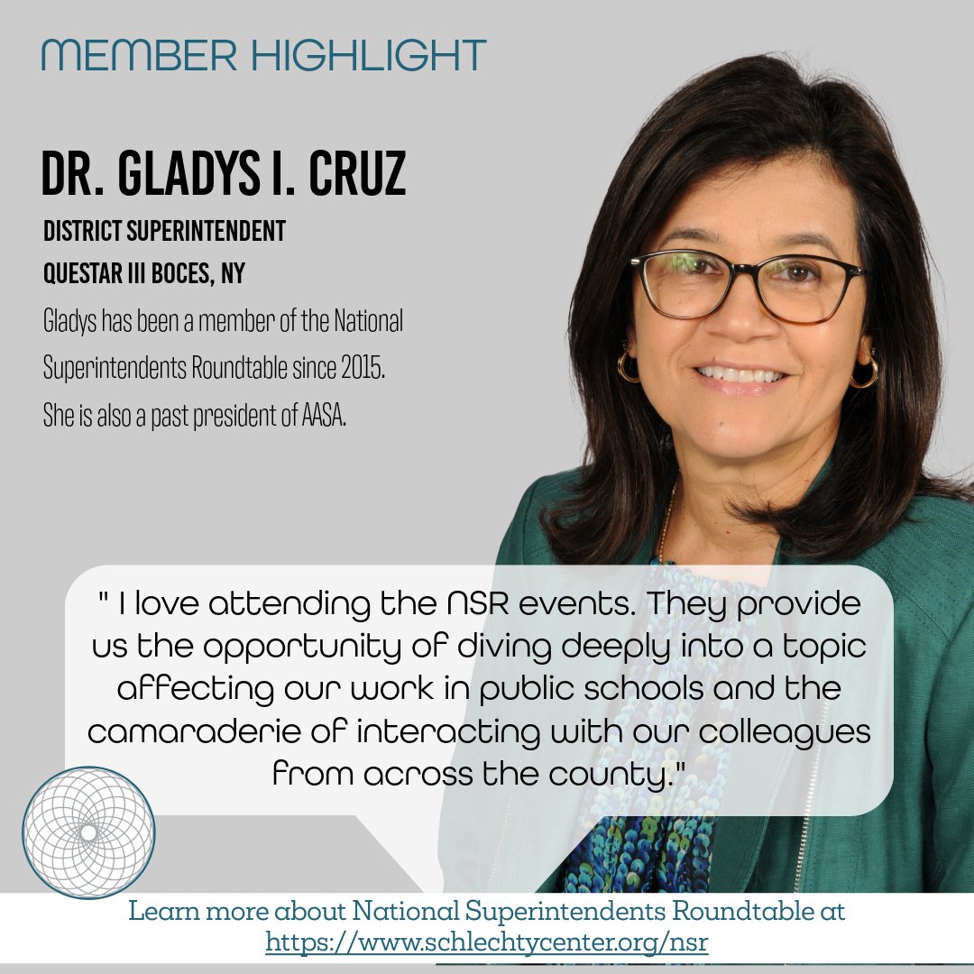 Highlighting Dr. Gladys I. Cruz, longtime National Superintendents Roundtable member. Learn more about our networks at schlechtycenter.org/suptnetworks