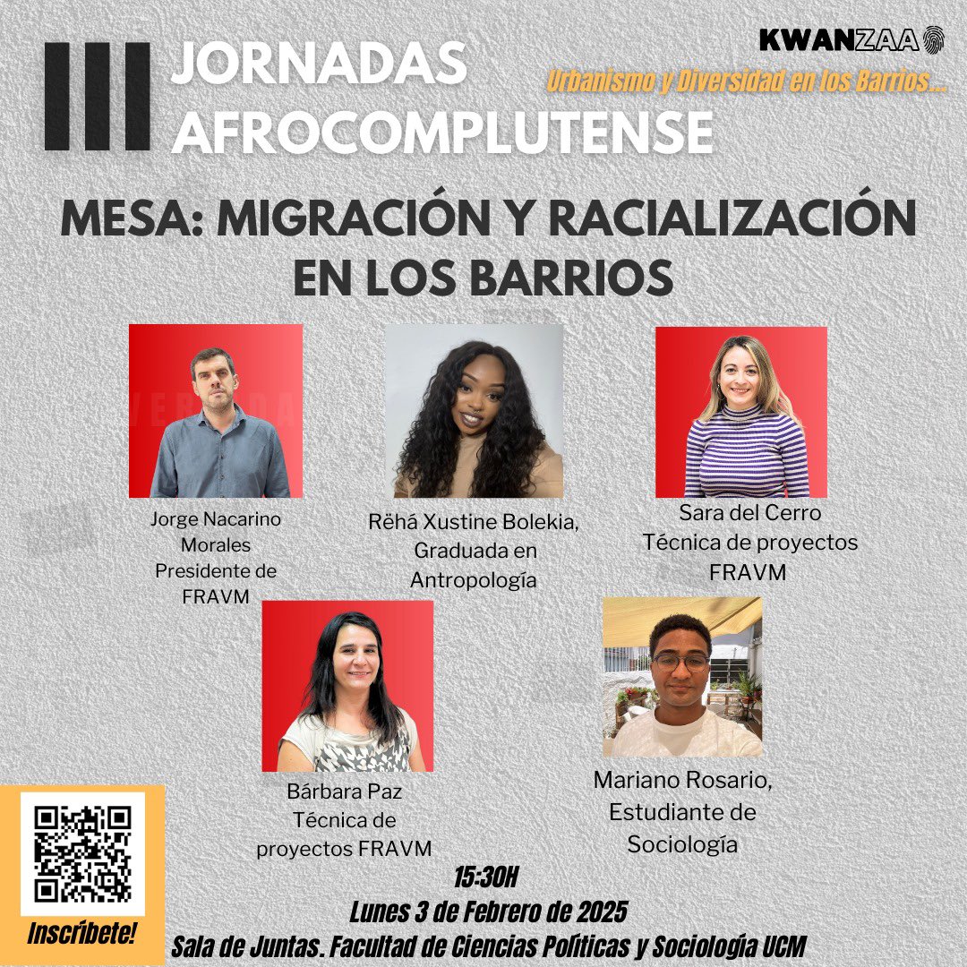 📢✨ ¡Arrancan las III Jornadas AfroComplutense! ✨📢

Te invitamos a nuestra primera actividad:
🗣️ Mesa redonda: Migración y Racialización en los barrios
📅 Lunes 3 de febrero de 2025
🕞 15:30H
📍 Sala de Juntas - Facultad de Ciencias Políticas y Sociología, UCM
#AfroComplutense