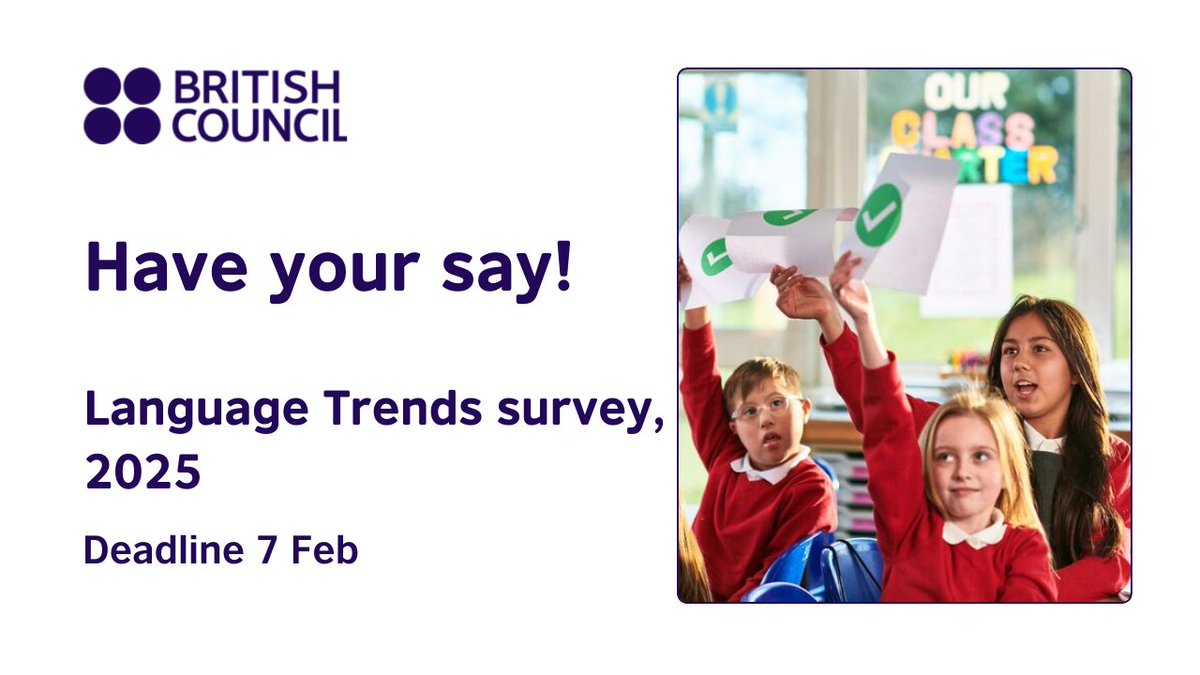 British Council Schools (@schools_british) on Twitter photo 📣 calling headteachers in primary schools in England! Have your say. The #LanguageTrends England 2025 survey is now live! Complete the survey, takes less than 10 minutes. Deadline 7 Feb: bit.ly/3WjXB6g
<a href="/NICILT/">NICILT</a> <a href="/CLER_QUB/">Centre for Language Education Research at Queen's</a> <a href="/ncle_ioe/">National Consortium for Languages Education</a> <a href="/charlesforsdick/">Charles Forsdick @cforsdick.bsky.social</a> <a href="/ProfArleneHH/">Professor Arlene Holmes-Henderson MBE</a> 📣 calling headteachers in primary schools in England! Have your say. The #LanguageTrends England 2025 survey is now live! Complete the survey, takes less than 10 minutes. Deadline 7 Feb: bit.ly/3WjXB6g
<a href="/NICILT/">NICILT</a> <a href="/CLER_QUB/">Centre for Language Education Research at Queen's</a> <a href="/ncle_ioe/">National Consortium for Languages Education</a> <a href="/charlesforsdick/">Charles Forsdick @cforsdick.bsky.social</a> <a href="/ProfArleneHH/">Professor Arlene Holmes-Henderson MBE</a>