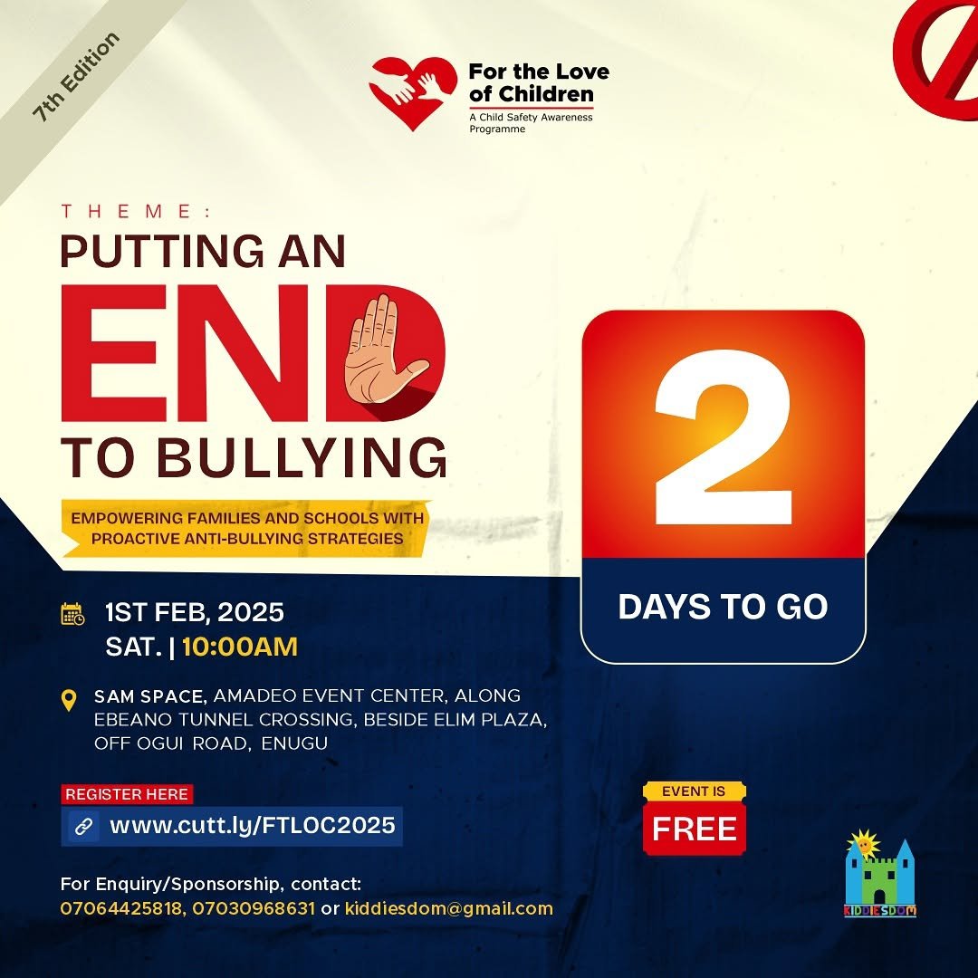 The wait is almost over! Only 2 days left until FTLOC 2025 
It’s not too late to register and be a part of the event .

Register using the link below 
cutt.ly/FTLOC2025

#FTLOC2025 #Countdown #BullyingPrevention #kiddiesdom #fortheloveofchildrenng #ftloc2025