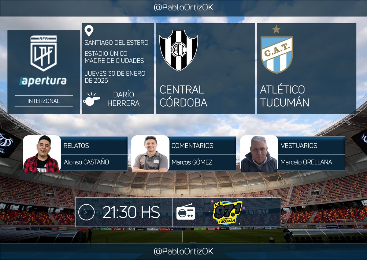 #TorneoApertura | #CentralCórdoba vs. #AtléticoTucumán
🎙️ Relata: <a href="/Alo_Castano/">Alonso 🏁</a>
🎙 Comenta: <a href="/profemarcostuc/">Profe Marcos</a>
📔 Vestuarios: <a href="/MarceOrellana70/">Marcelo Orellana</a>
📻: <a href="/RadioTucuman971/">🎤 La 97.1 RadioTucumán</a>
<a href="/SDeportivamente/">SabeloDeportivamente</a>