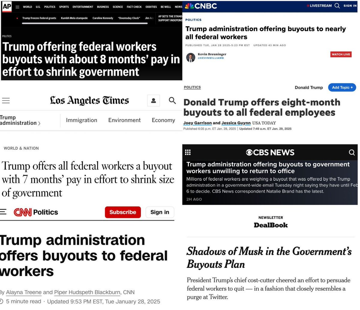 1. Anyone who has read reports in the Associated Press, the New York Times, CBS News, CNN, USA Today, the Los Angeles Times, NBC News, or Axios would be under the impression that the Trump administration has offered 2 million federal workers a "buyout" offer.  

IT IS NOT TRUE