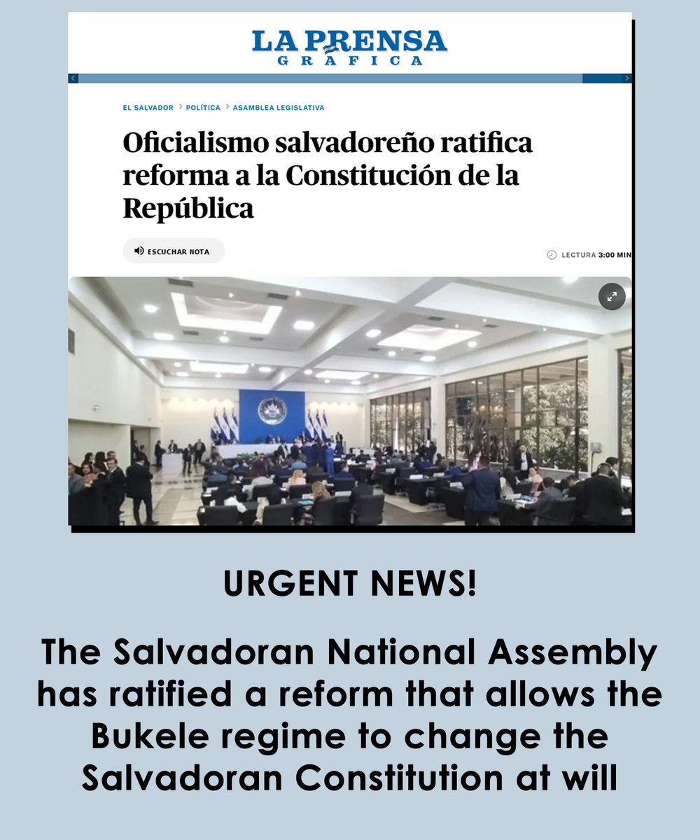 DichosdeunBicho's tweet photo. URGENT! The Salvadoran National Assembly has a ratified a reform that makes it easier and faster to make changes to the Salvadoran Constitution. The Bukele regime can now do pretty much as it pleases with Constitution. https://t.co/m8xs9q8HpR
