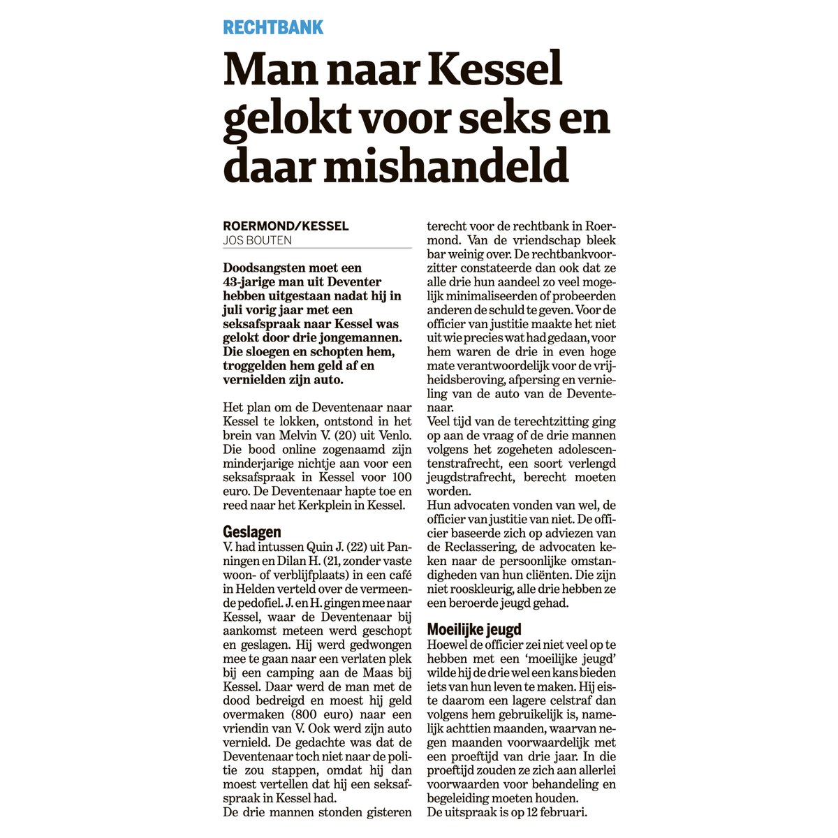 Misdrijf in Kessel: slachtoffer gelokt en mishandeld