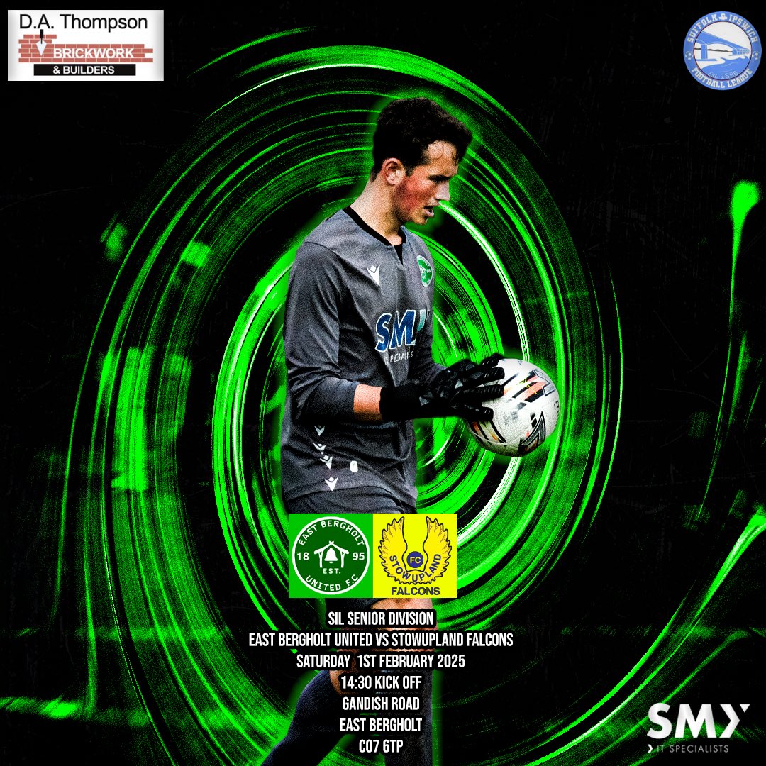 East Bergholt United (@ebufc1) on Twitter photo This weekend, the First Team are back in league action as they take on <a href="/StowFalcons/">Stowupland Falcons</a> at Gandish Road!
(<a href="/Jamie_gk01/">Jamie</a> Sponsored By D.A Thompson Brickwork & Builders)
#GreenArmy
Sponsored By <a href="/smyitservices/">Smy IT Services</a> This weekend, the First Team are back in league action as they take on <a href="/StowFalcons/">Stowupland Falcons</a> at Gandish Road!
(<a href="/Jamie_gk01/">Jamie</a> Sponsored By D.A Thompson Brickwork & Builders)
#GreenArmy
Sponsored By <a href="/smyitservices/">Smy IT Services</a>