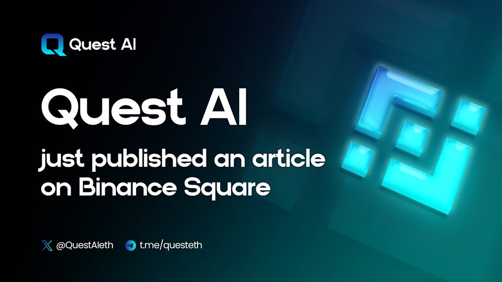 Big news! Quest AI on Binance!🔹

Quest AI has just published a brand-new article on Binance Square, one of the leading platforms in the crypto space! 🌐 

This is just the beginning of our journey to bring greater exposure to Quest AI and its innovative solutions. Stay tuned as